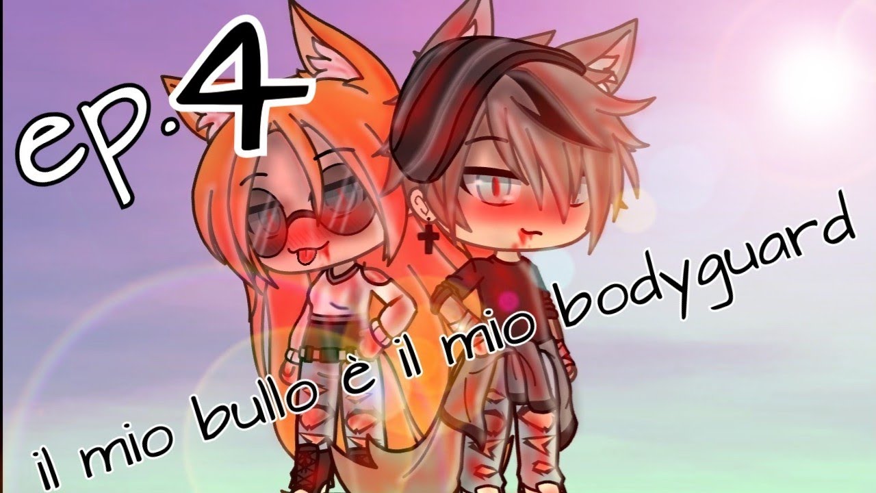 Il mio bullo è il mio bodyguard. Ep 4
