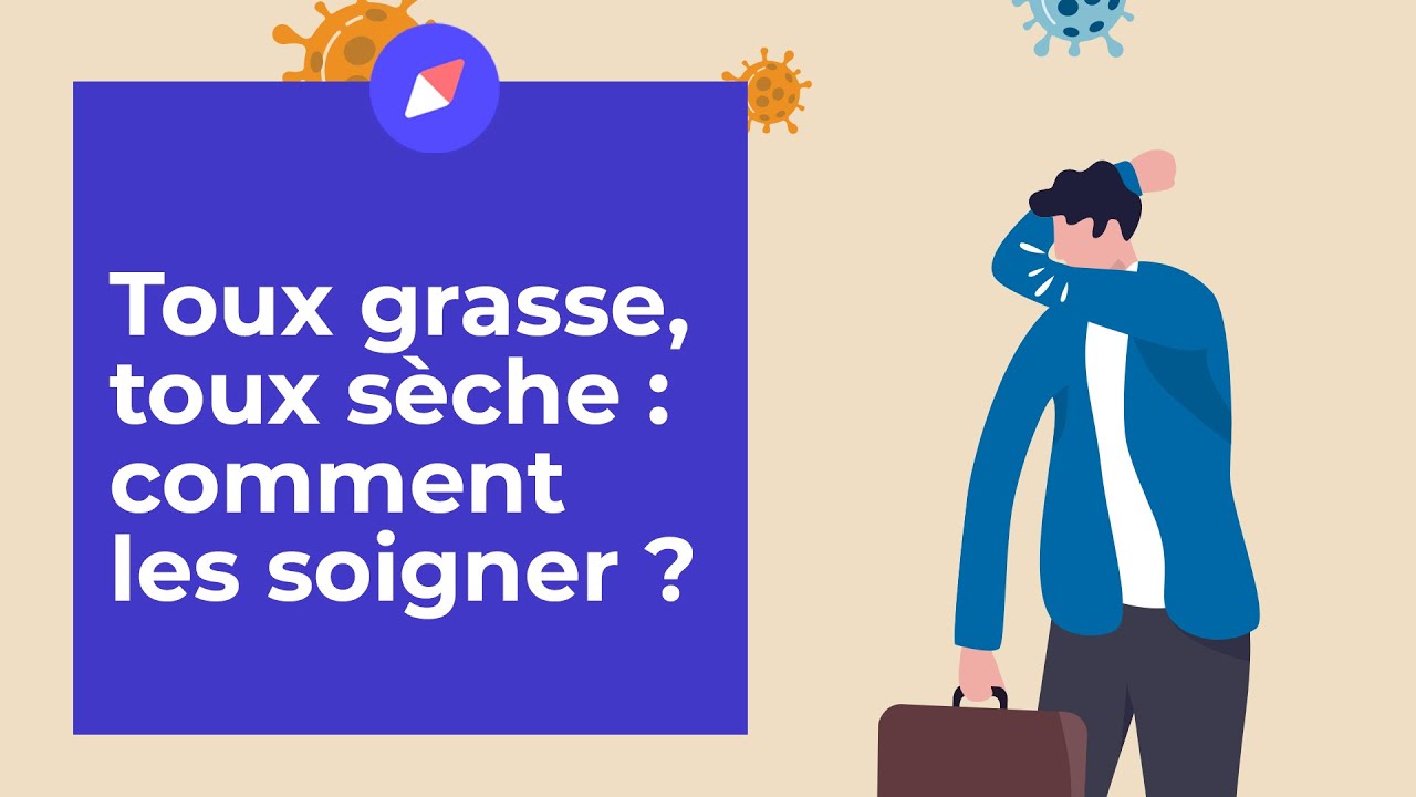 Toux s&egrave;che, toux grasse : comment les soigner ?