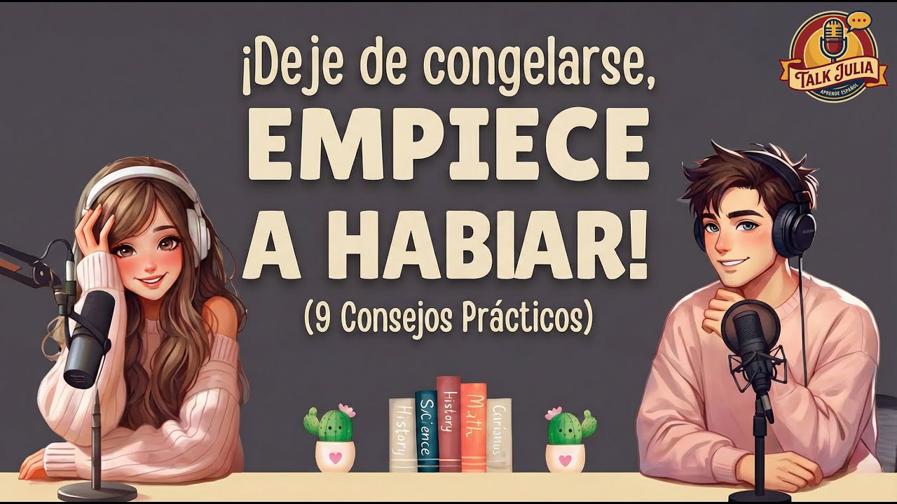 Understand Spanish But Can’t Speak | Podcast for Easy Conversation in Daily Life | Learn Spanish