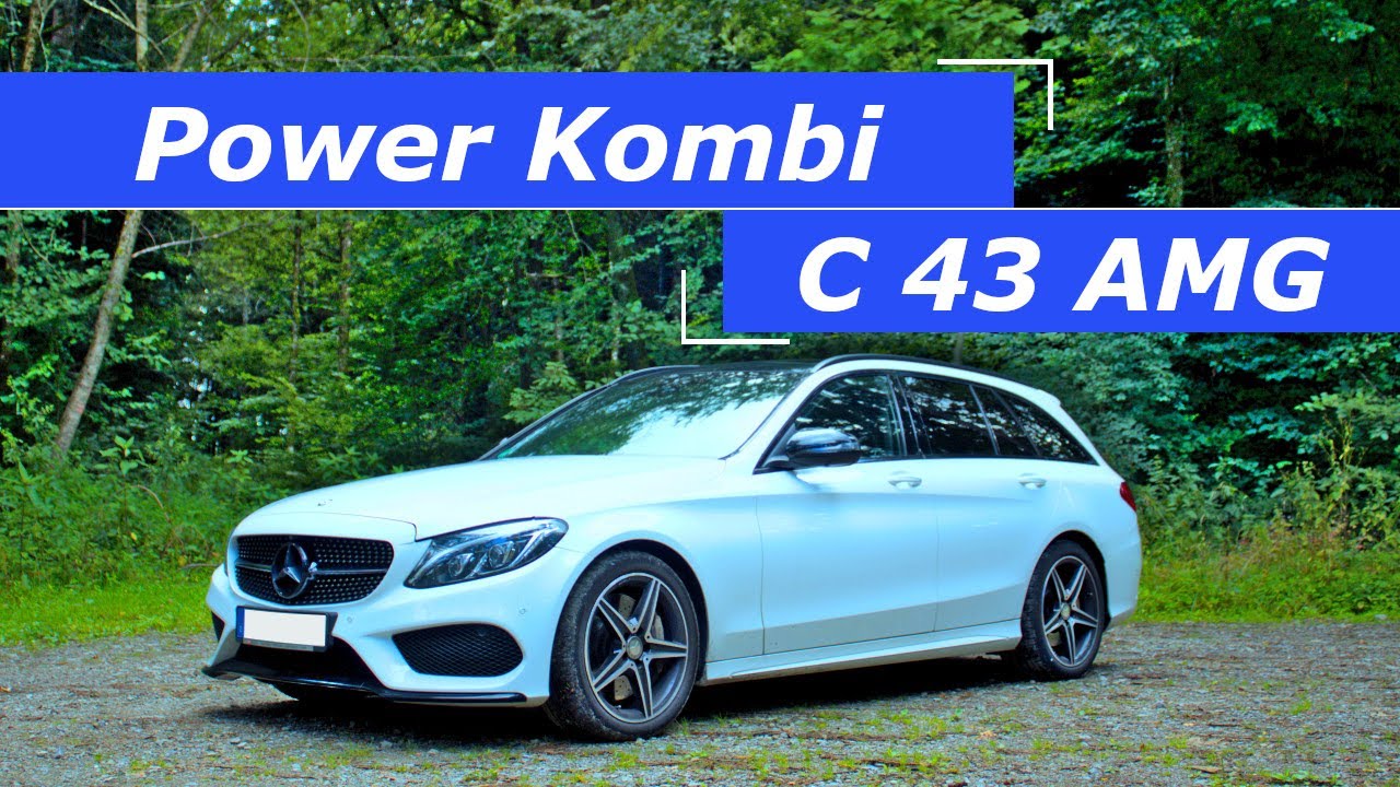 Das kann der Power-Kombi - MERCEDES C 43 AMG