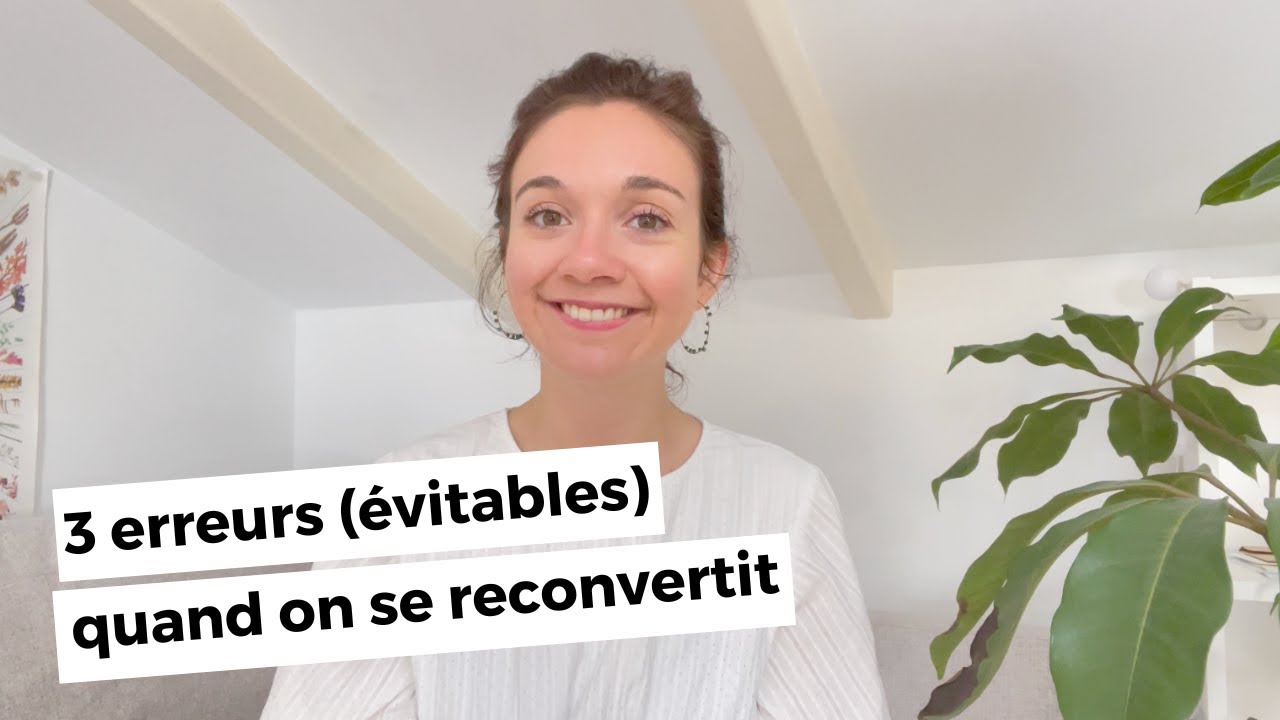 Reconversion : 3 erreurs à éviter