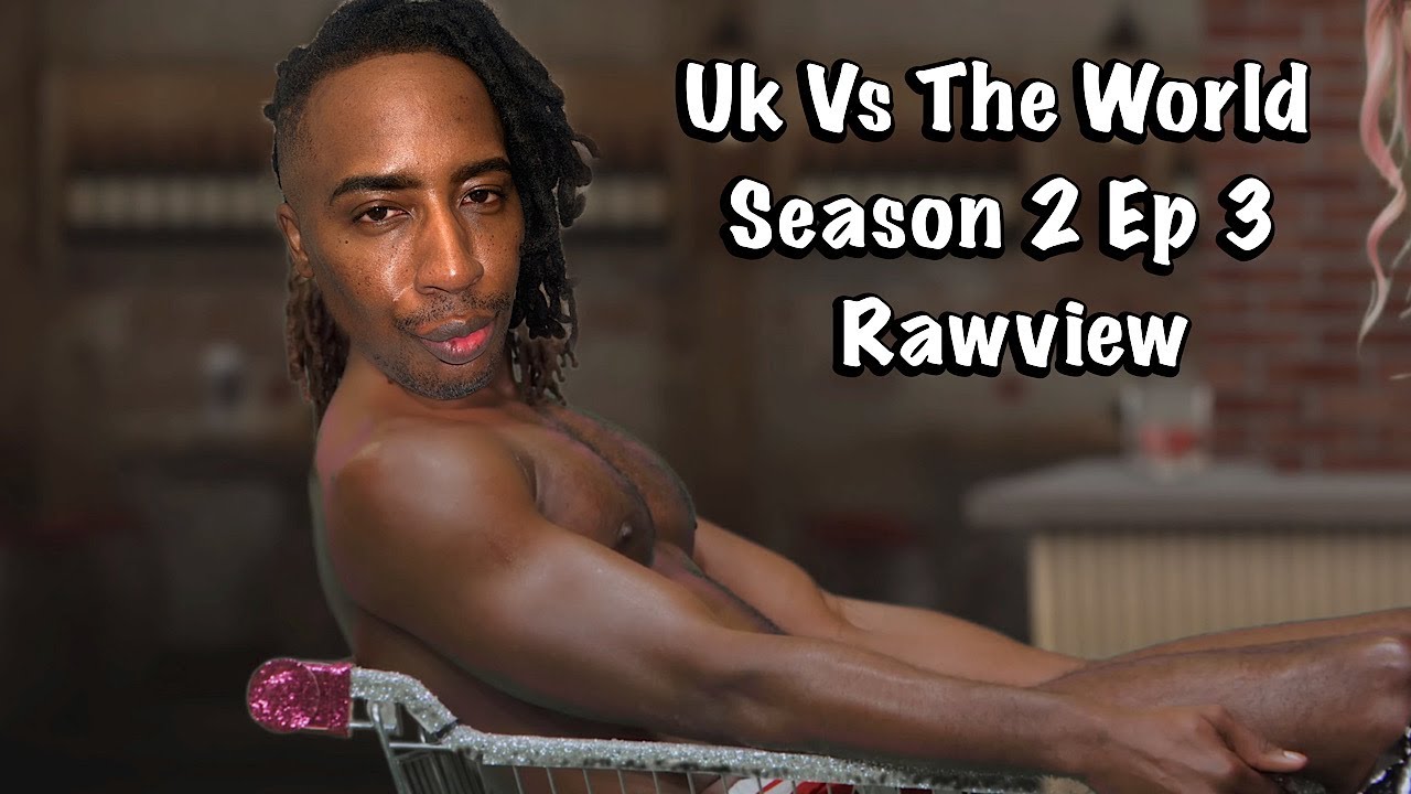 Rupaul's Drag Race Uk Vs The World Season 2 Episode 3 Rawview