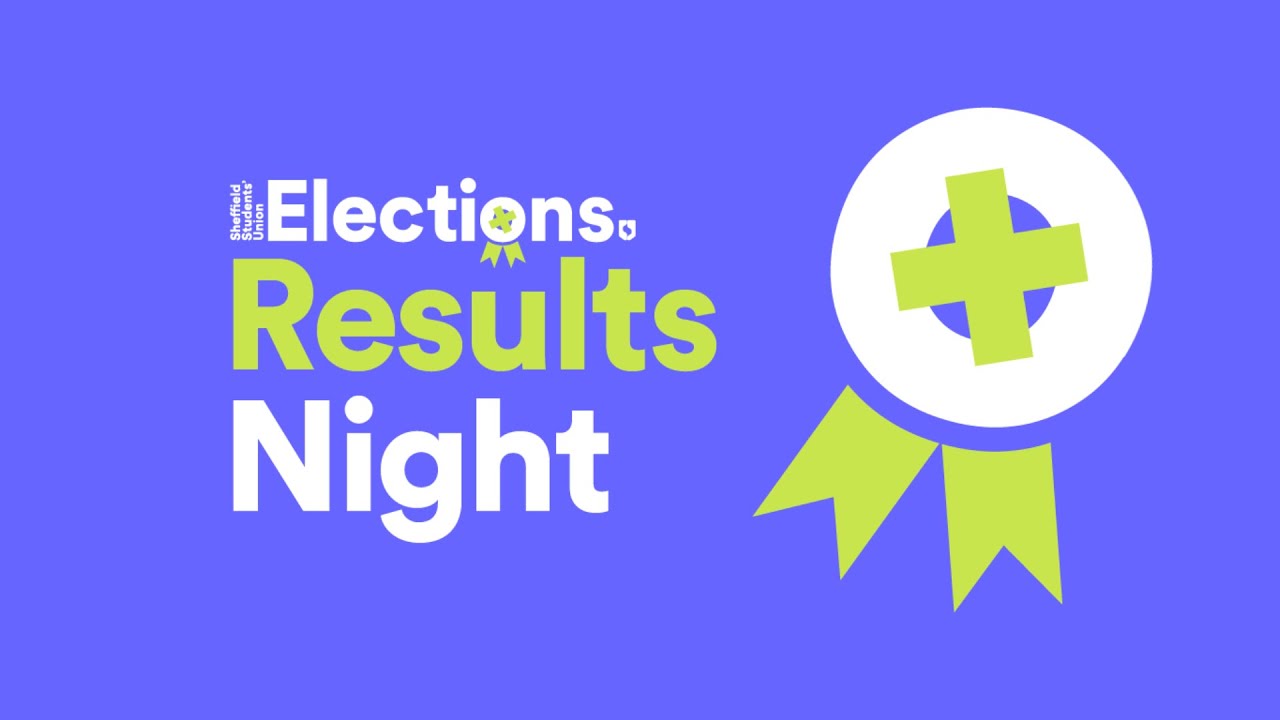 Sheffield SU Election Results Night - 2025