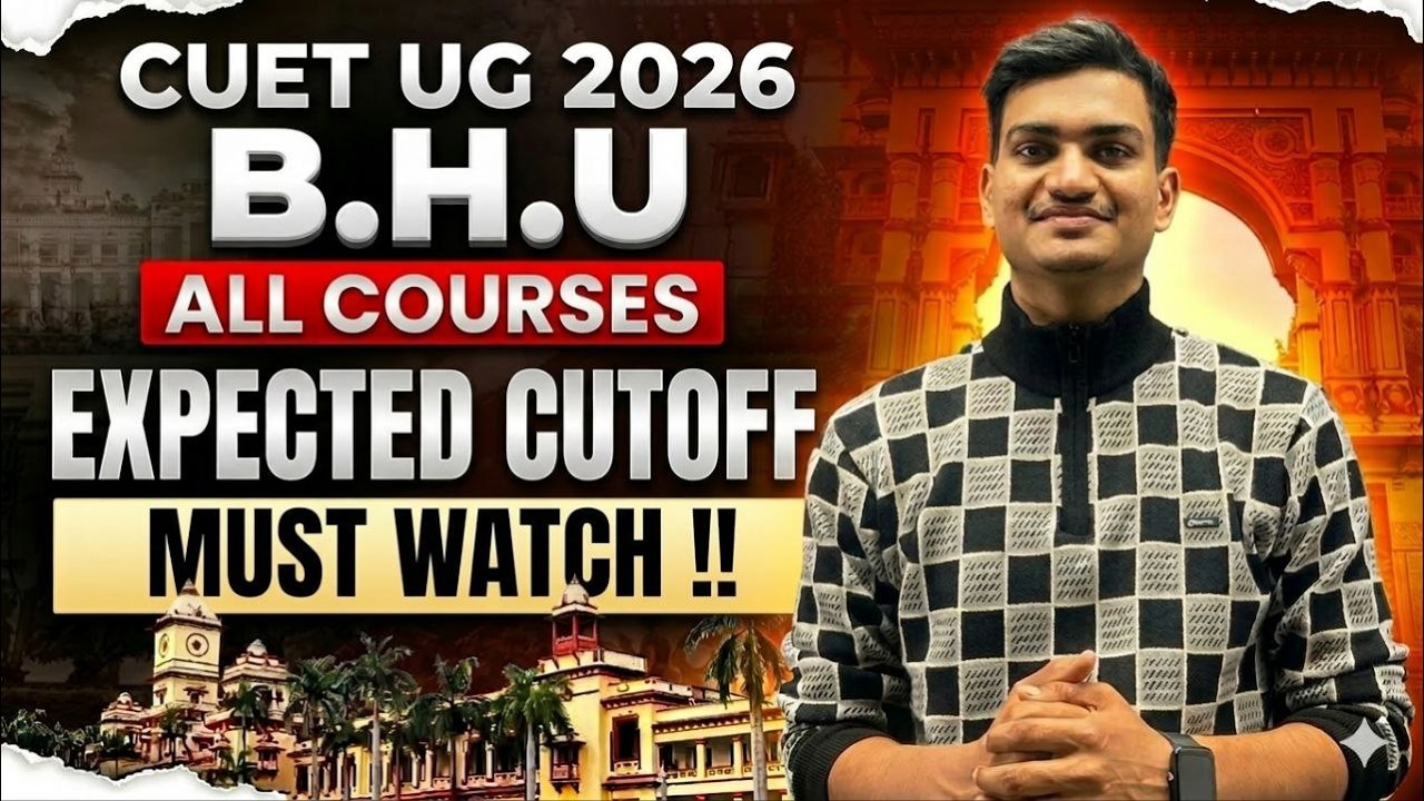 BHU Admission 2026: बस इतने Marks चाहिए! ✅ Expected Cutoff for All Courses