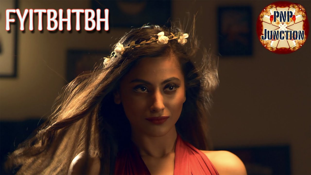 FYITBHTBH Teaser | PNP Junction | Piyush Gupta | Arun Dev Yadav | Sunaina Karwa