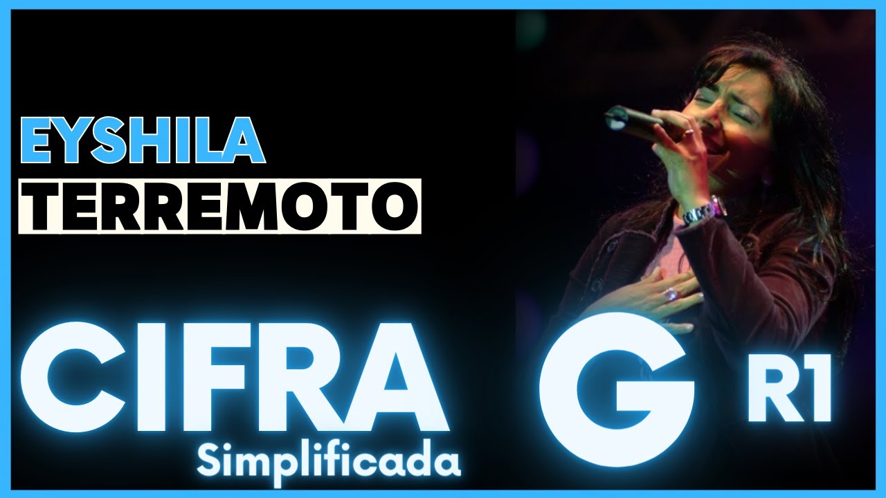 Terremoto - Eyshila - CIFRA SIMPLIFICADA