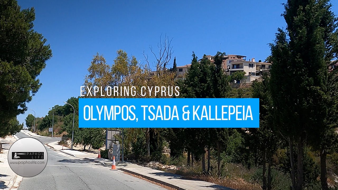 Olympos, Tsada and Kallepeia Villages