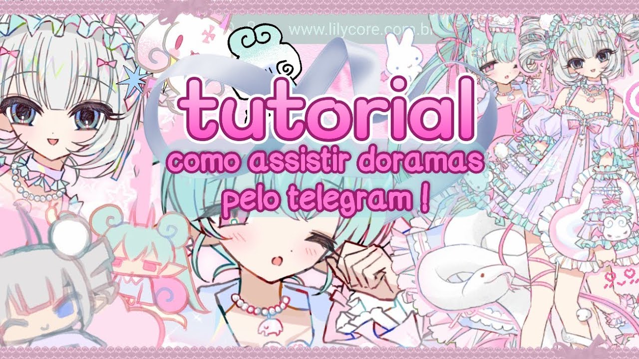 ❀    como assistir doramas pelo telegram ! 
