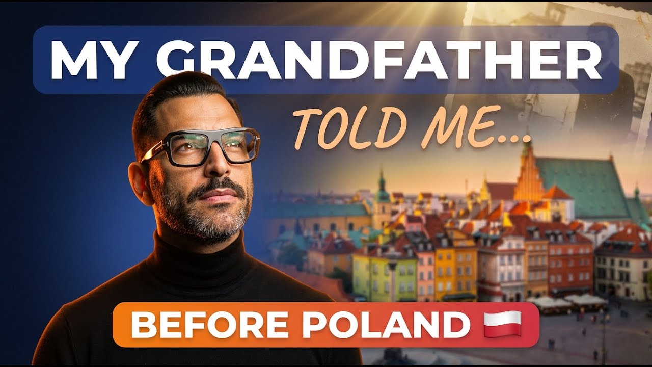 My Grandfather's Advice Before I Moved to Poland Changed Everything