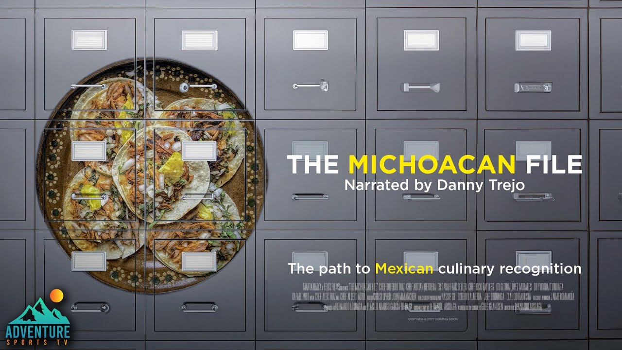 The Michoacan File | The Untold Story of Mexican Food, Culture & History (Narrated by Danny Trejo)