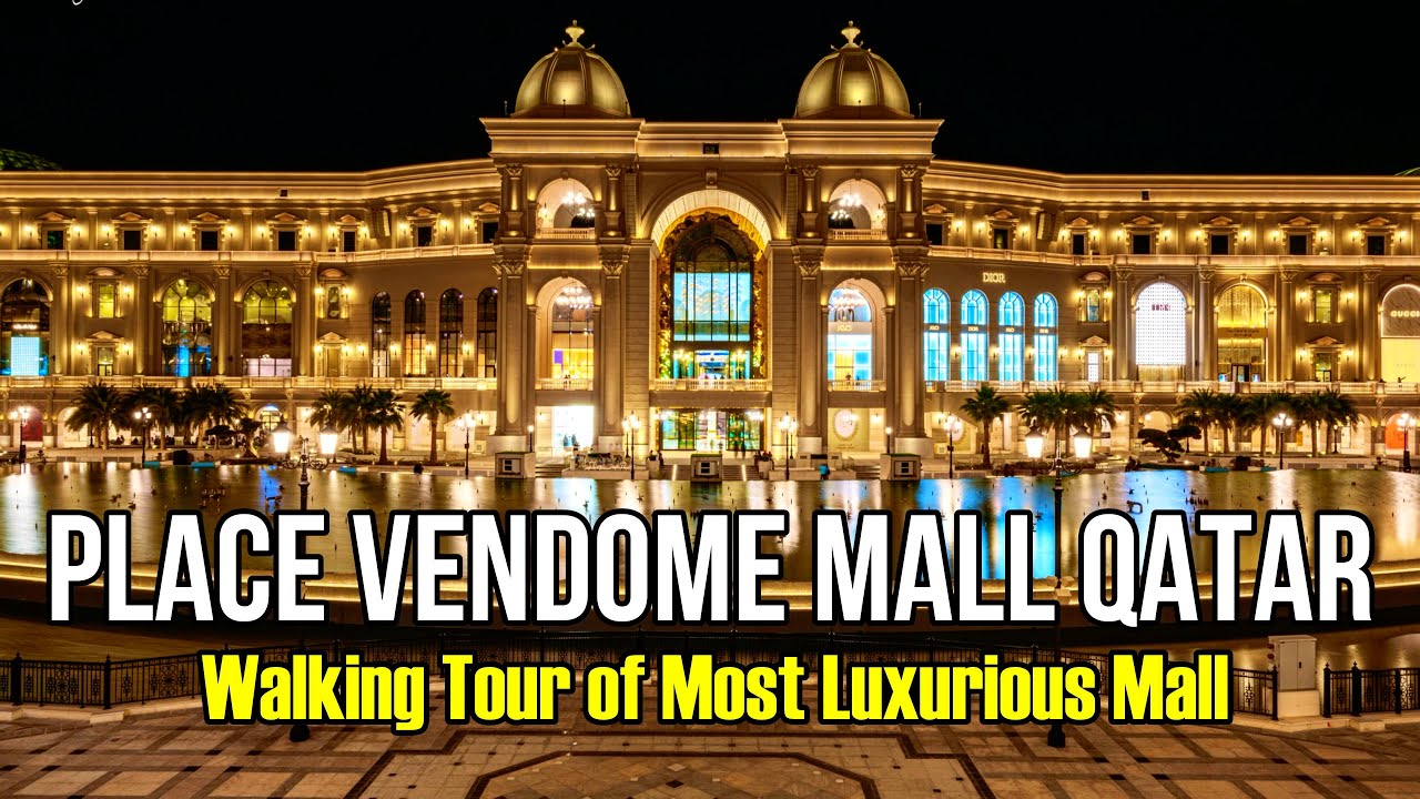 Place Vendome Mall Qatar | Walking Tour of Most Luxurious Mall in Doha | Qatar Vlogs