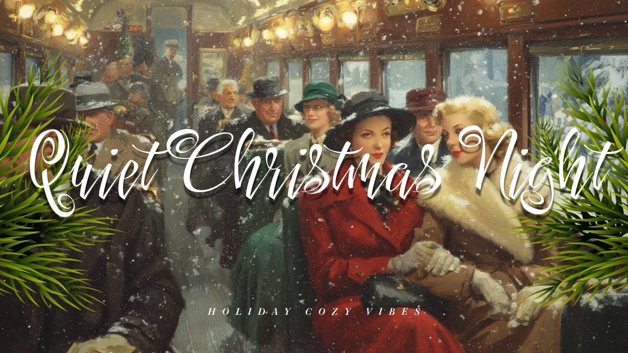 Quiet Christmas Night — Gentle Vintage Jazz Songs Like an Old Movie from the Golden Era
