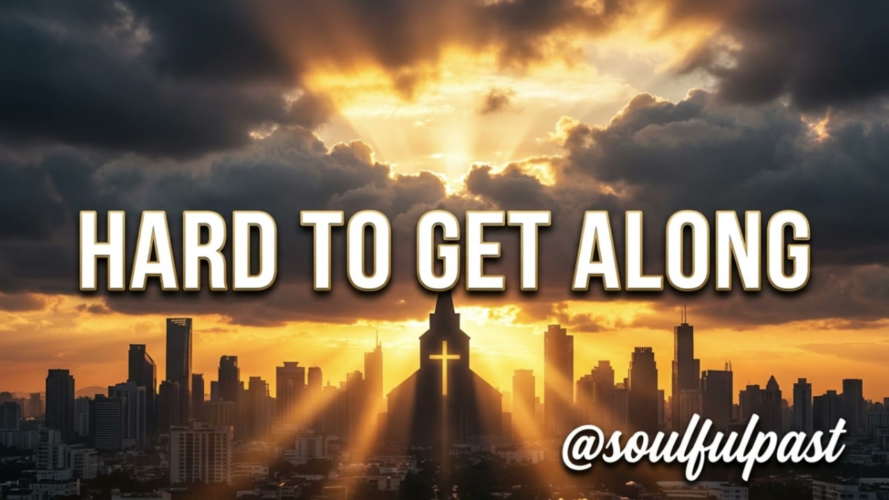 Hard To Get Along | Modern Black Gospel Worship | Encouraging Praise Song | Rendition @soulfulpast