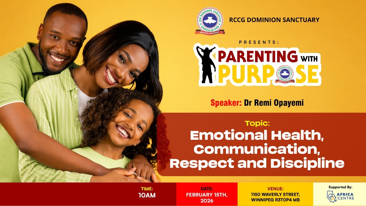 Dr Remi Opayemi: Topic: Emotional Health, Communication, Respect and Discipline