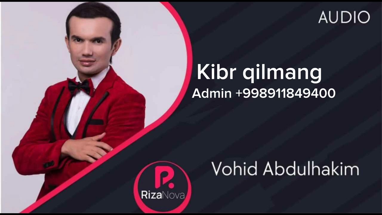 Vohid Abdulhakim - Kibr - qilmang (Official Music Video)