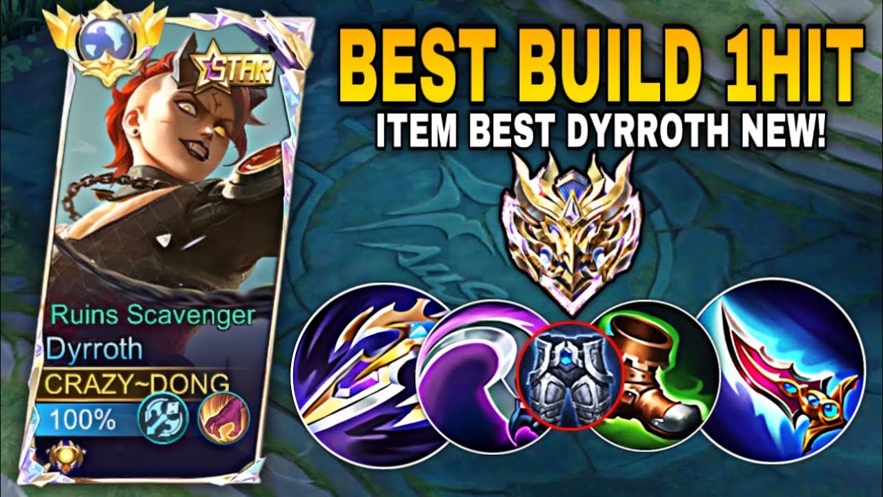 TOP GLOBAL BUILD DYRROTH”1HIT”BUILD NEW 99.9% WIN GAMEPLAY & KING DYRROTH~[MLBB]