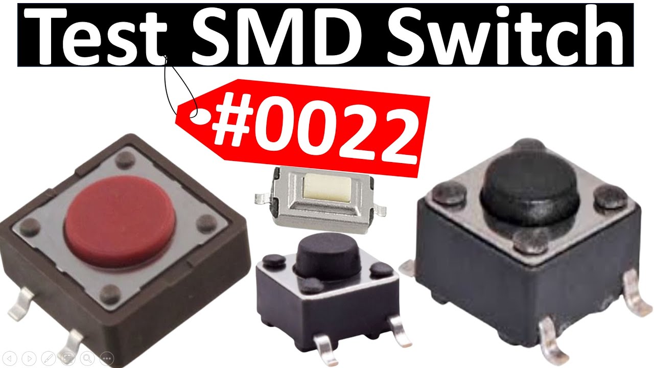 #0022 Electronic Components Testing: How to Test Power Buttons the Right Way.