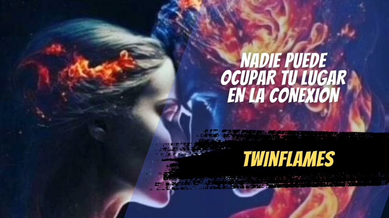 🔥LLAMAS GEMELAS🔥 D. FEMENINA ACEPTA QUE NADIE PUEDE OCUPAR TU LUGAR PARA CAMBIAR TODO🔥 TWINFLAMES