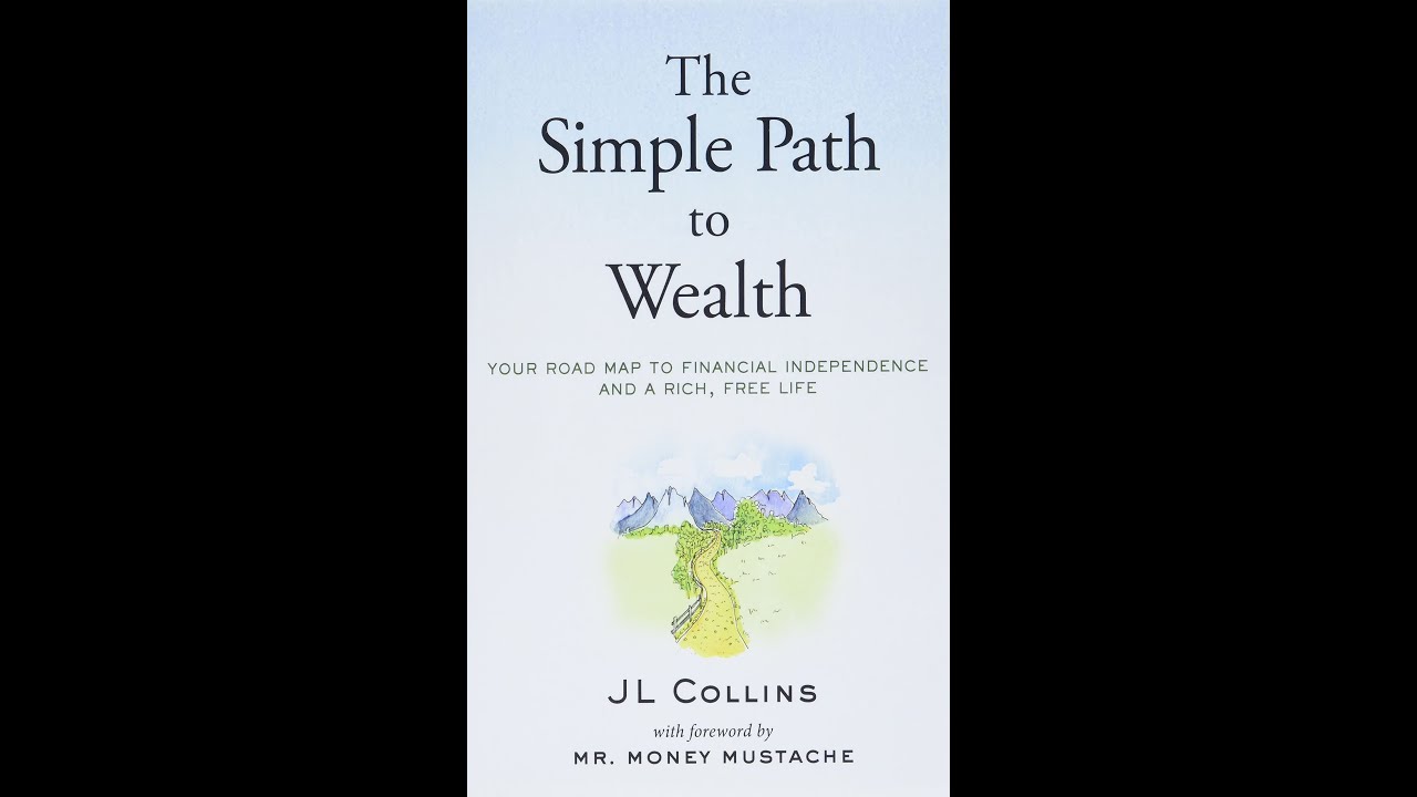 The Simple Path to Wealth - JL Collins Greene (Audiobook EN)  - Part 1/2