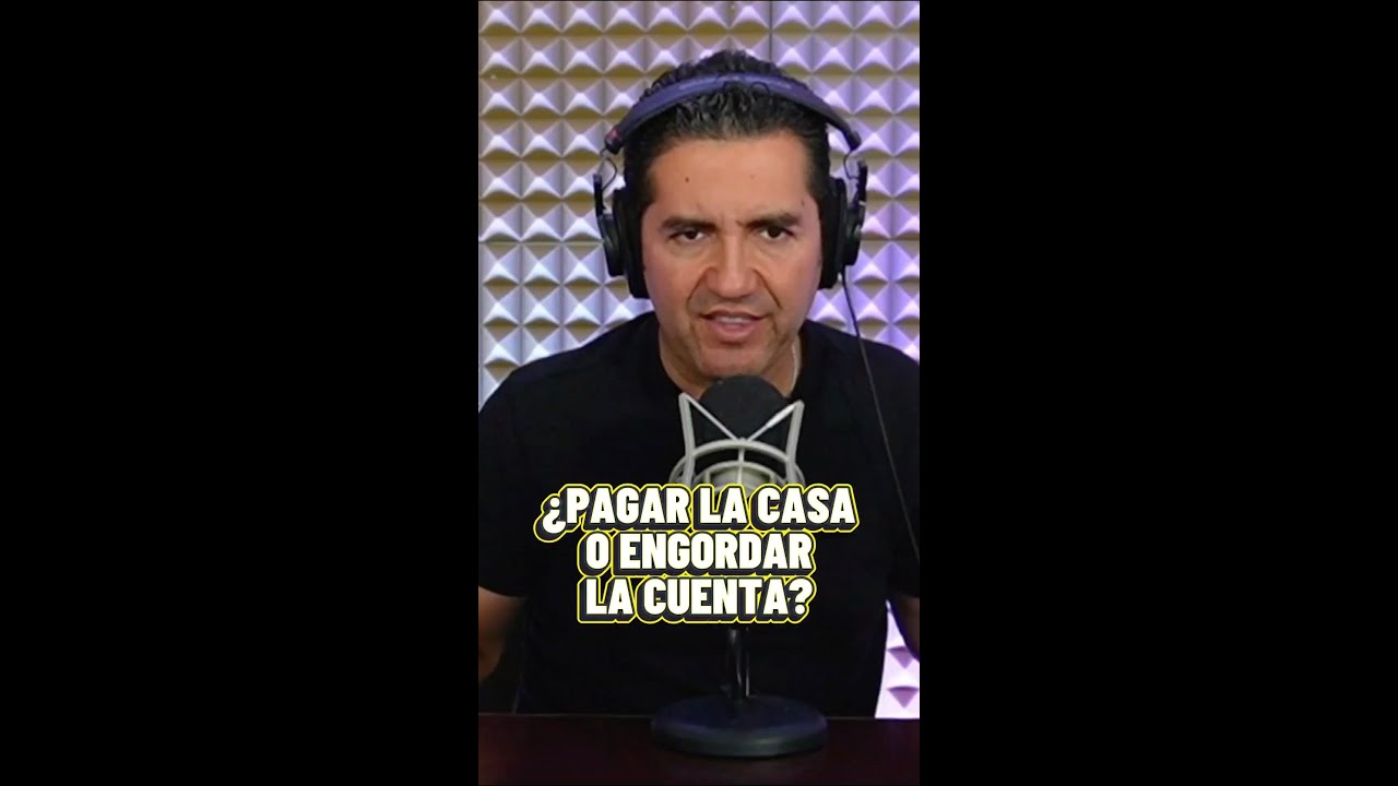 ¿Pagar la Casa o Engordar la Cartera? 