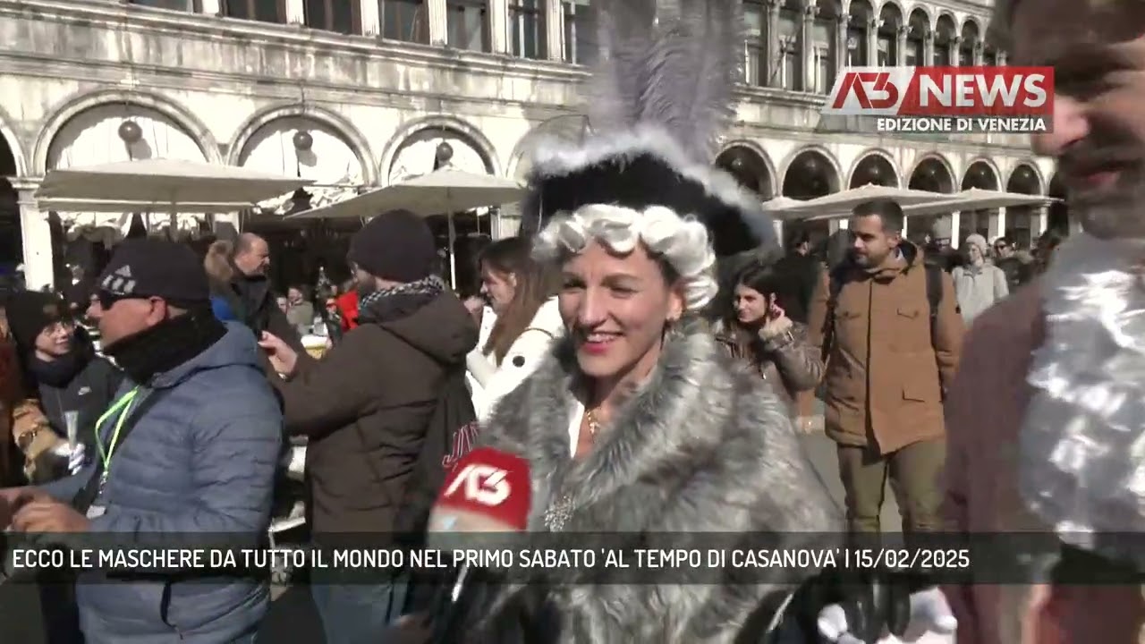 ECCO LE MASCHERE DA TUTTO IL MONDO NEL PRIMO SABATO 'AL TEMPO DI CASANOVA' | 15/02/2025