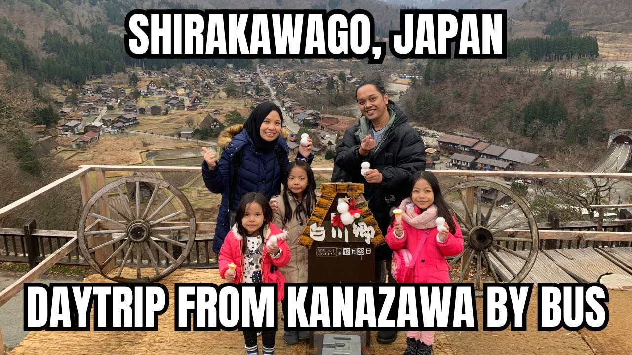 KANAZAWA TO SHIRAKAWAGO: Bus Day Trip to the Scenic Beauty Heritage Village