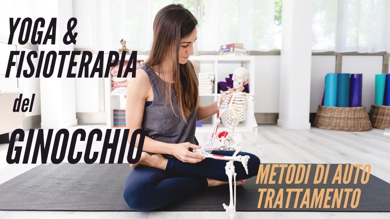 Yoga e Fisioterapia del Ginocchio | Introduzione all'auto trattamento