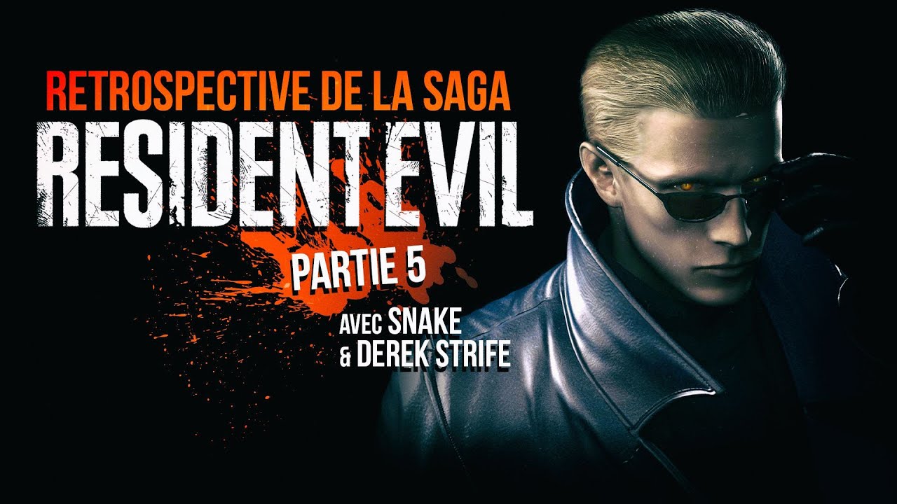 Resident Evil : Grandeur et déclin de la saga Partie 5 et fin avec @DerekStrife