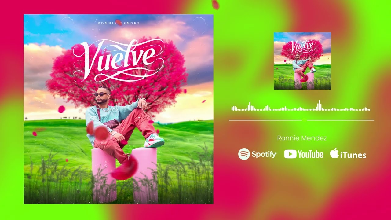 Ronnie Mendez - Vuelve.