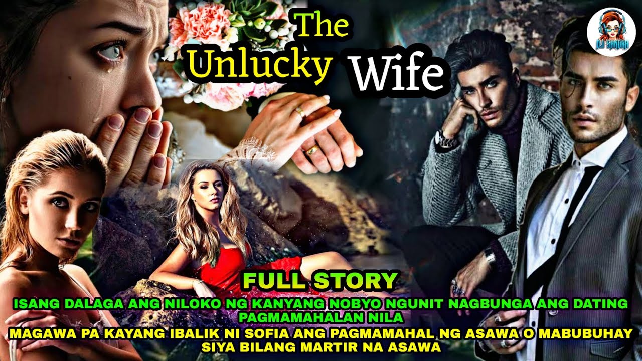 FULL STORY | THE UNLUCKY WIFE | SOFIA AND CARLOS LOVE DRAMA SERIES | Dj Sandra