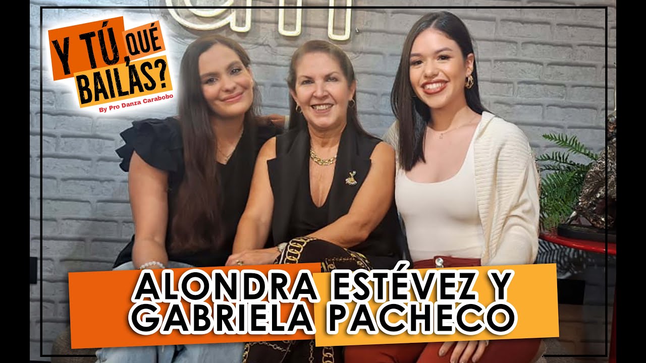 Y TÚ, QUÉ BAILAS? EPISODIO 24: Alondra Estévez y Gabriela Pacheco de FISIODANZA