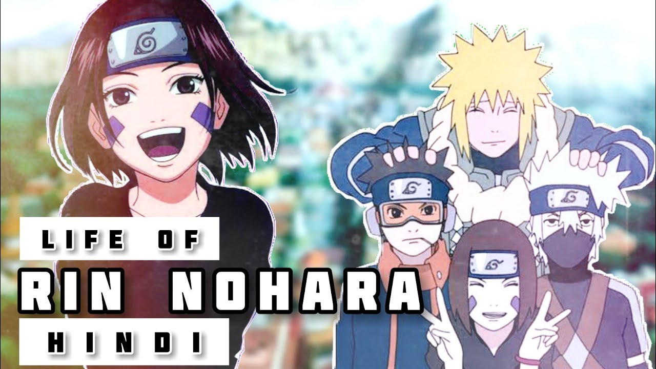 Life of Rin Nohara in Hindi || Naruto