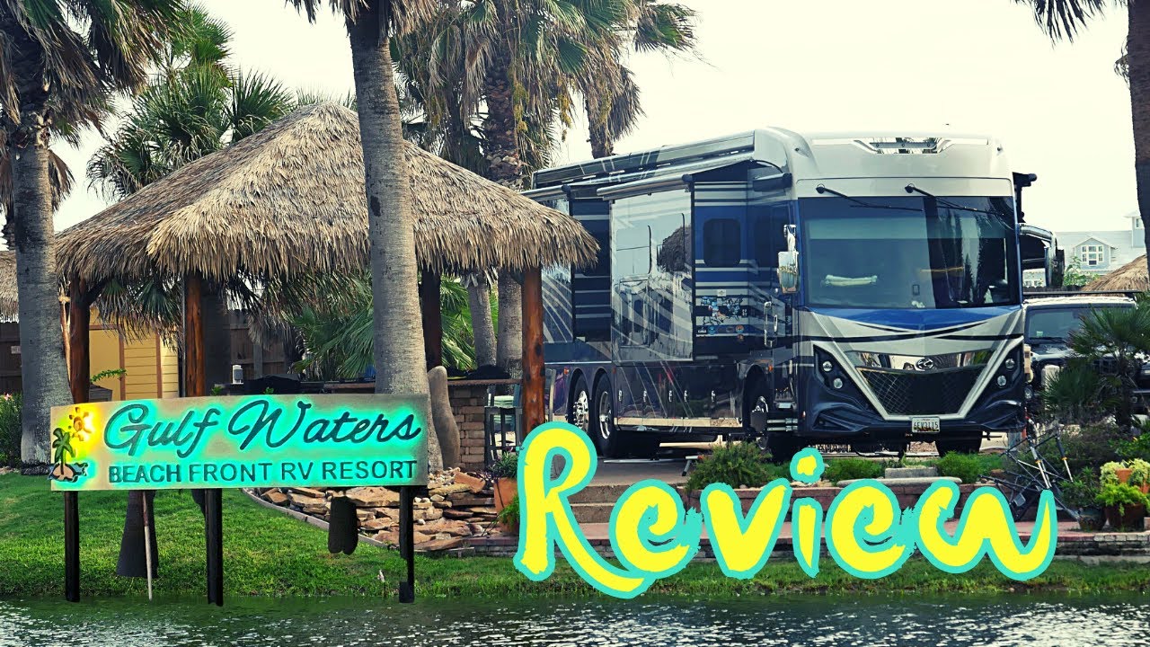 CAMPGROUND REVIEW - Gulf Waters RV Resort. Port A - Texas