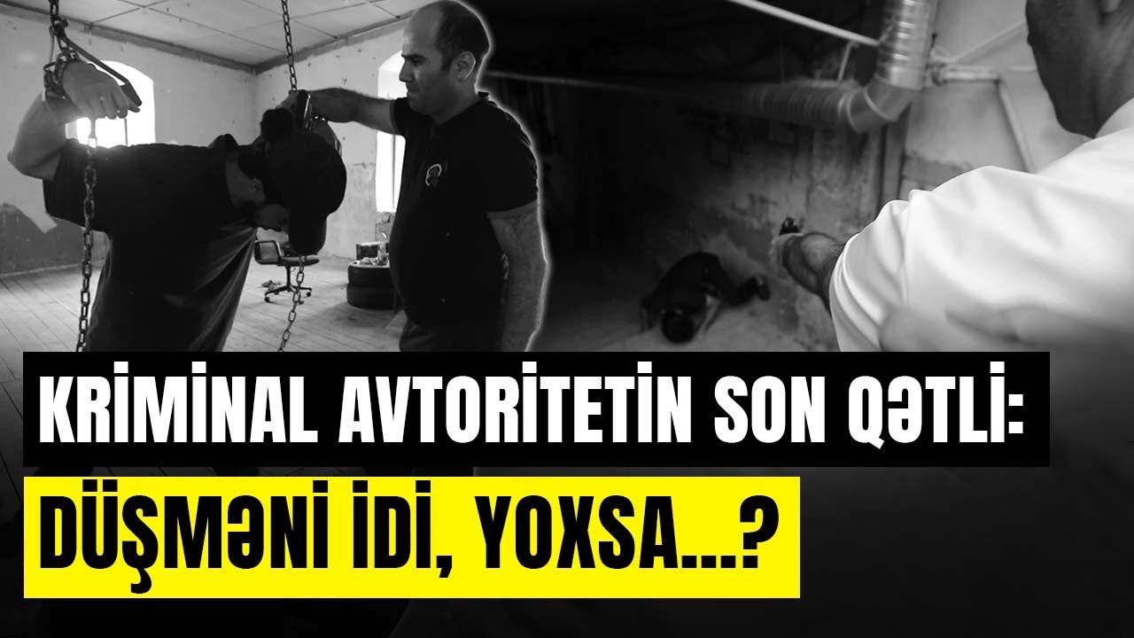 Kriminal aləmi bir-birinə qatan mafiya başçısı kiminlə üzləşdi? | SONUNCU ŞAHİD