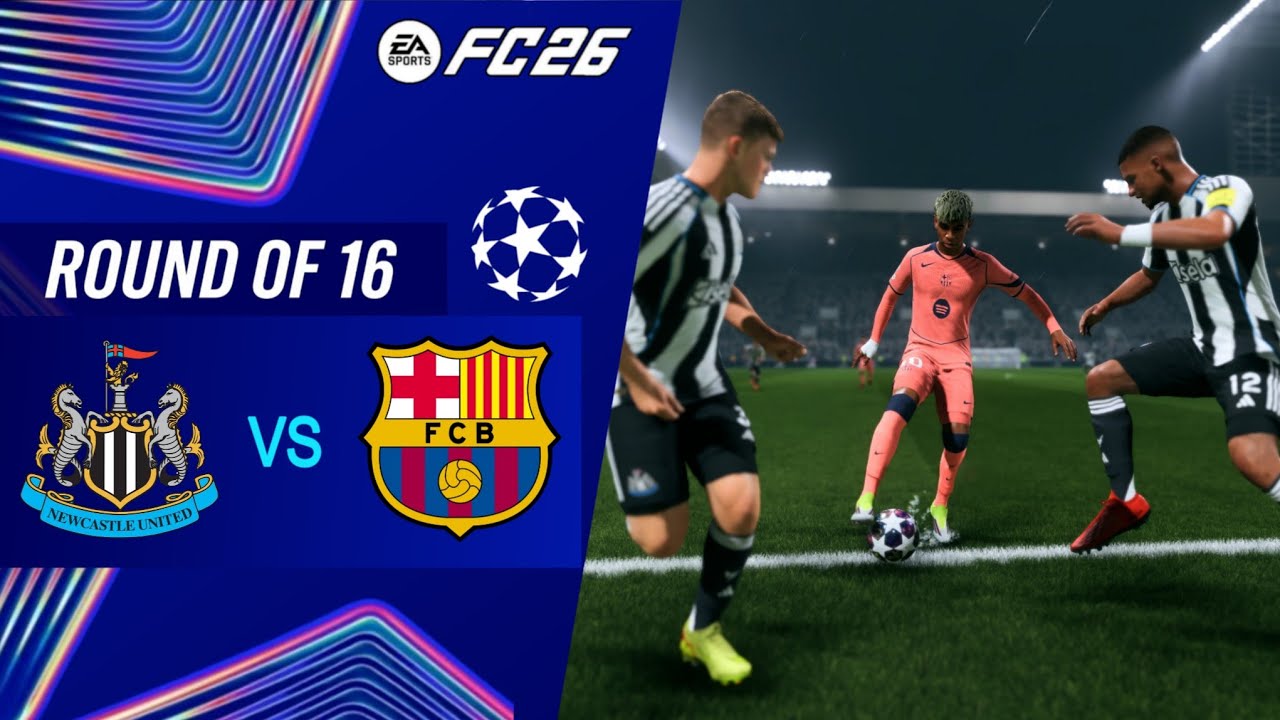 FC 26 Newcastle United-Barcelona |Uefa Champions League Round of 16 |Highlights