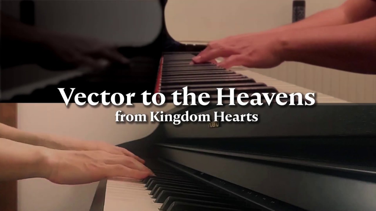 【日本xドイツ】遠隔ピアノデュオ：「キングダム ハーツ」より「Vector to the Heavens」