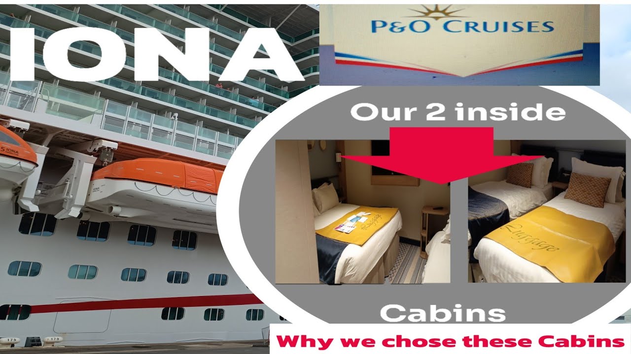 Круизный лайнер P&O IONA. Две внутренние каюты.