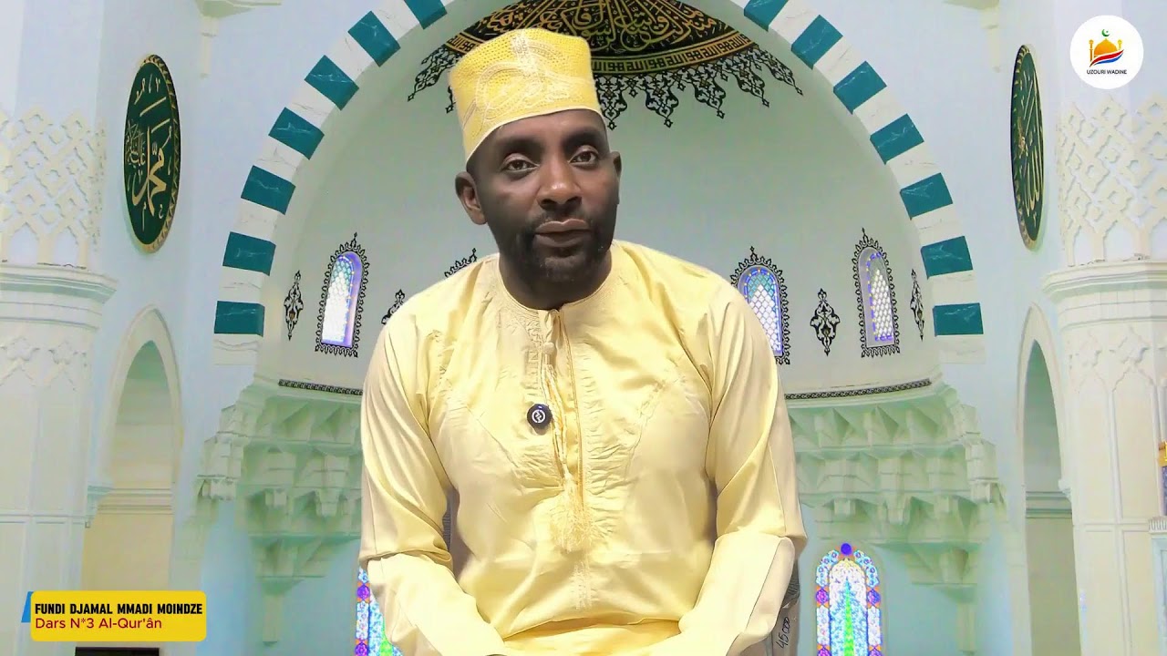 Fundi Djamal Mmadi Moindze Dars N3 Al-Qur'ân