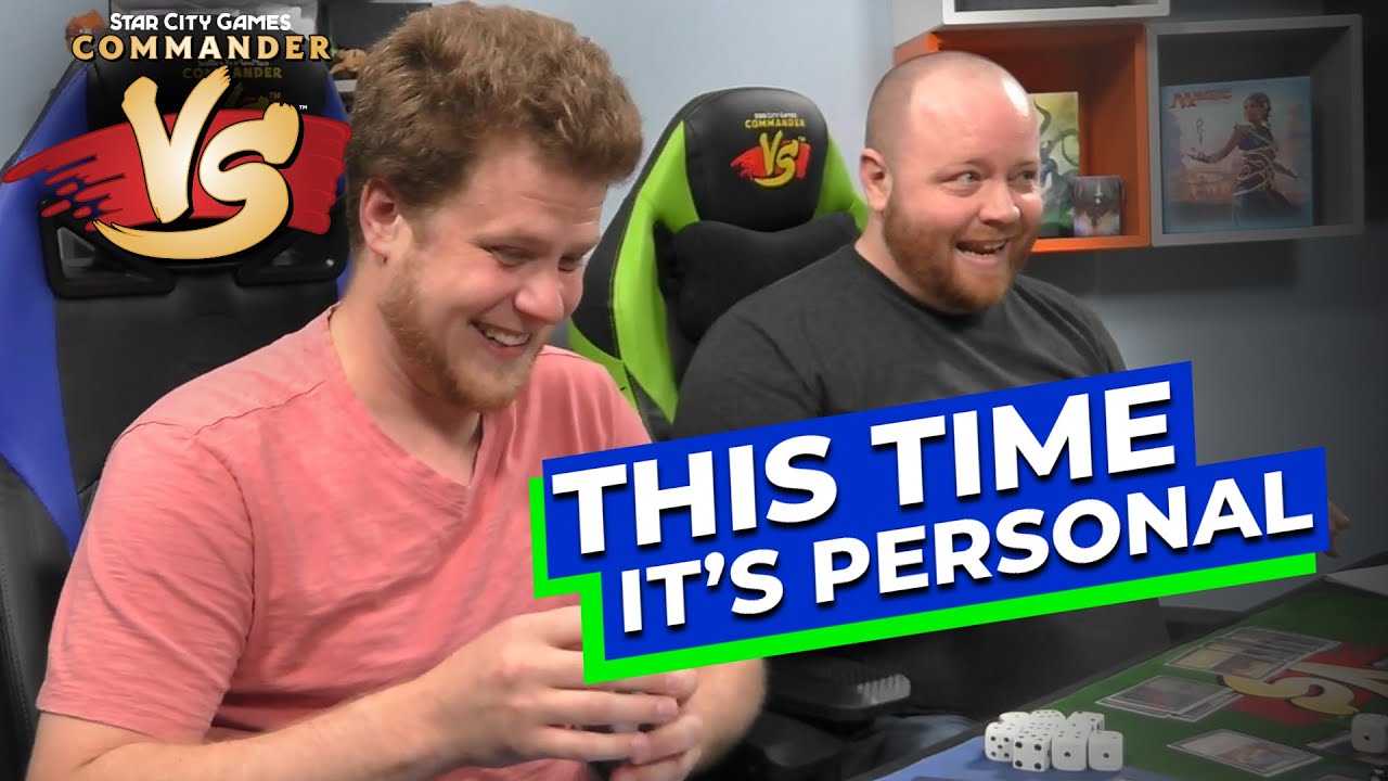 This Time, It's Personal! [Commander VS] | Magic: the Gathering Commander Gameplay