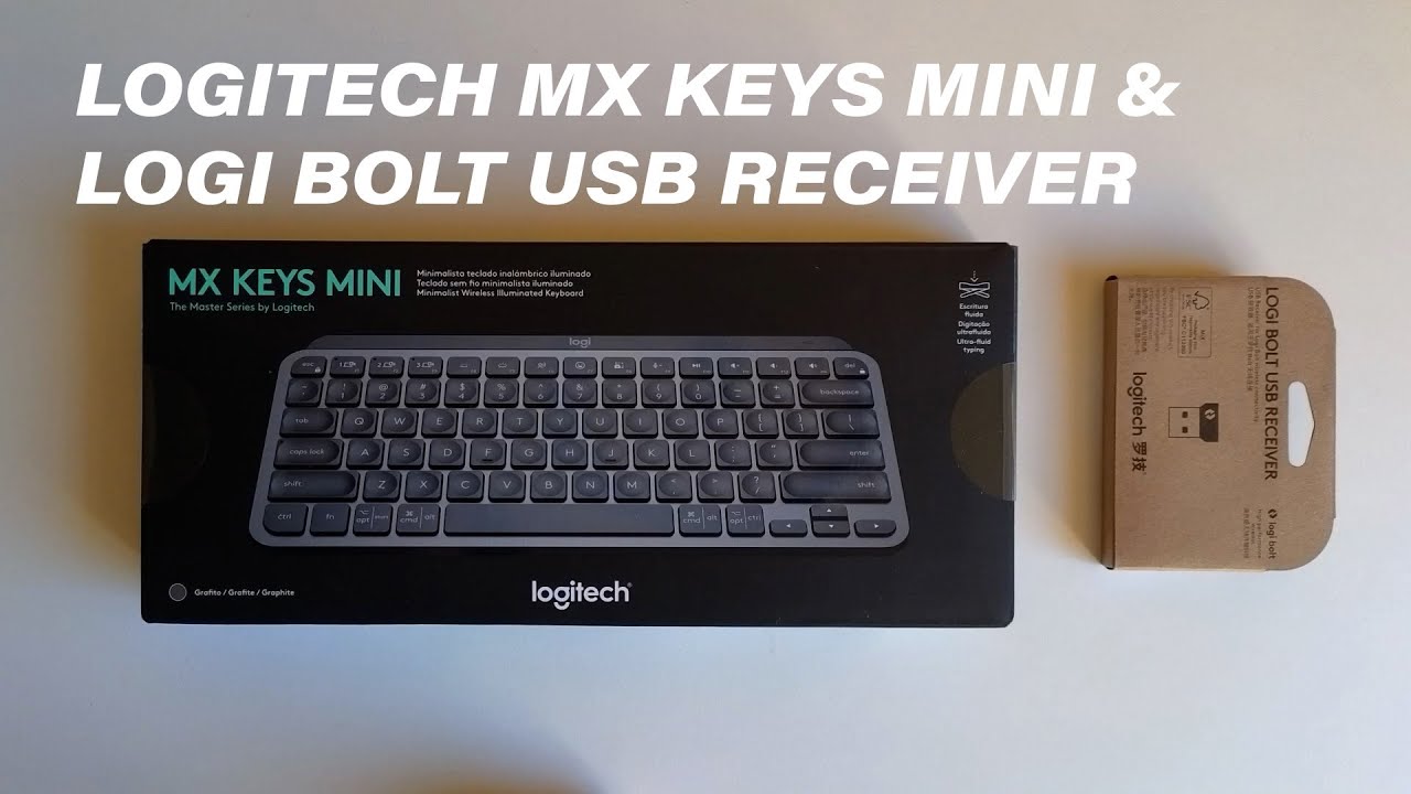 Распаковка и обзор мини-клавиатуры Logitech MX Keys и USB-приемника Logi Bolt