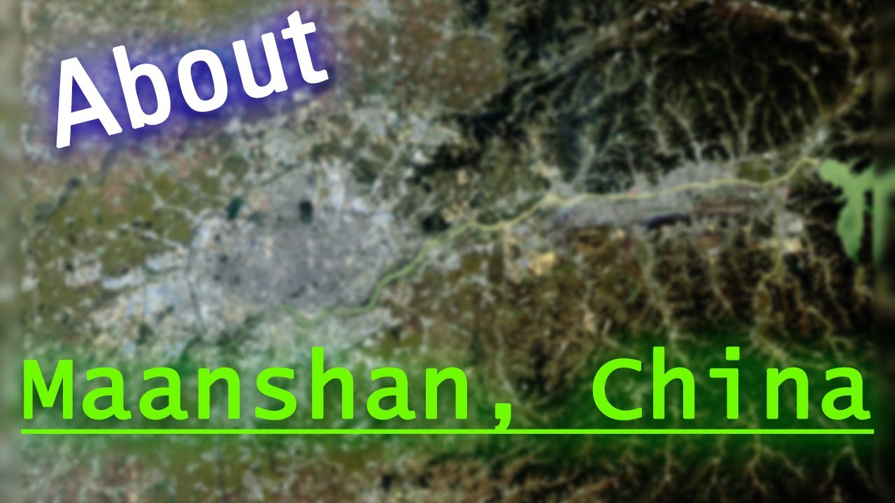 Where is Maanshan? Essential Maanshan city information.