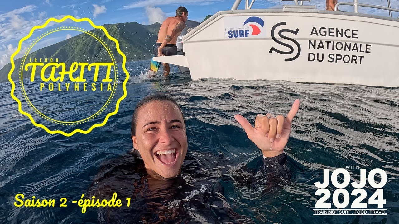JOHANNE DEFAY - WITH JOJO S2 E1 - Olympic training at Teahupoo