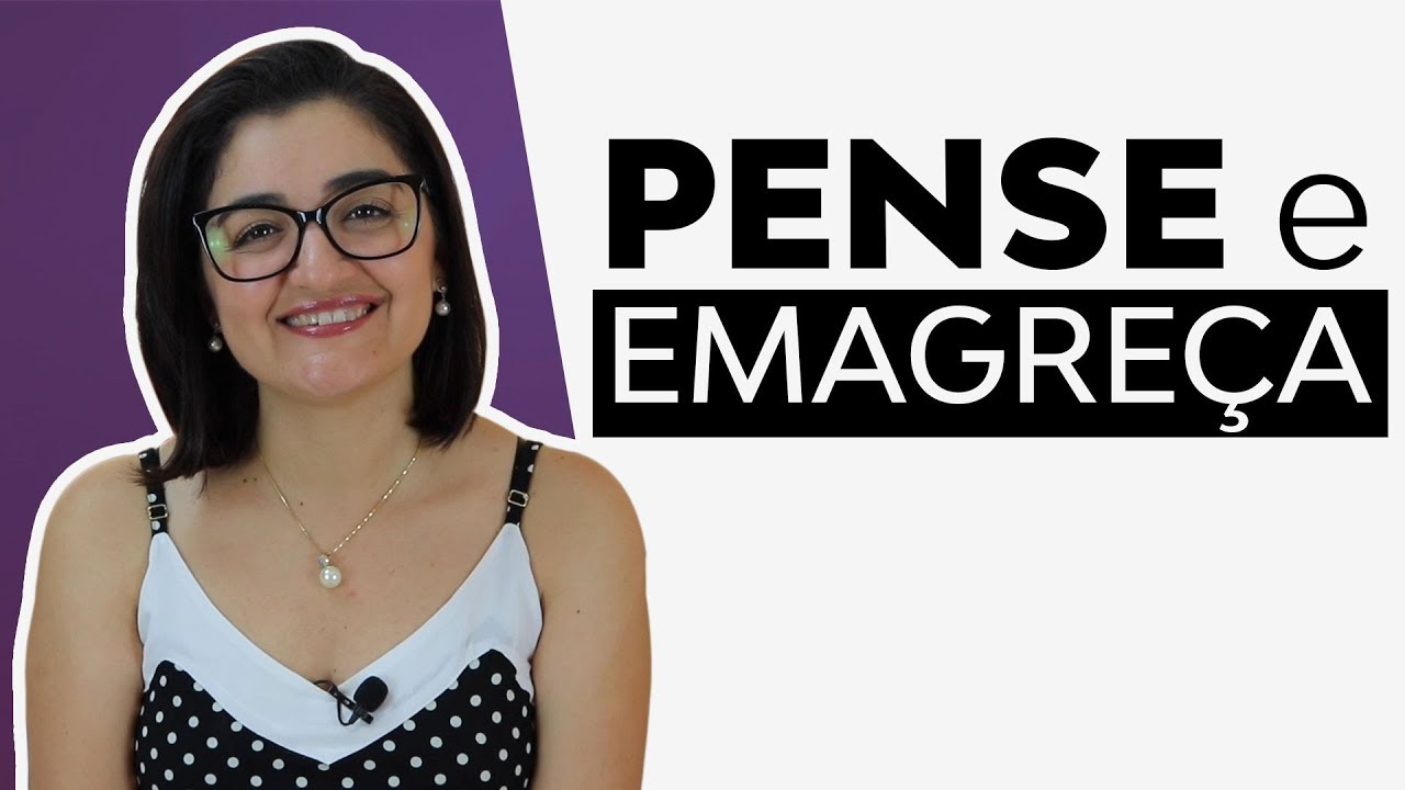 Pense e Emagreça