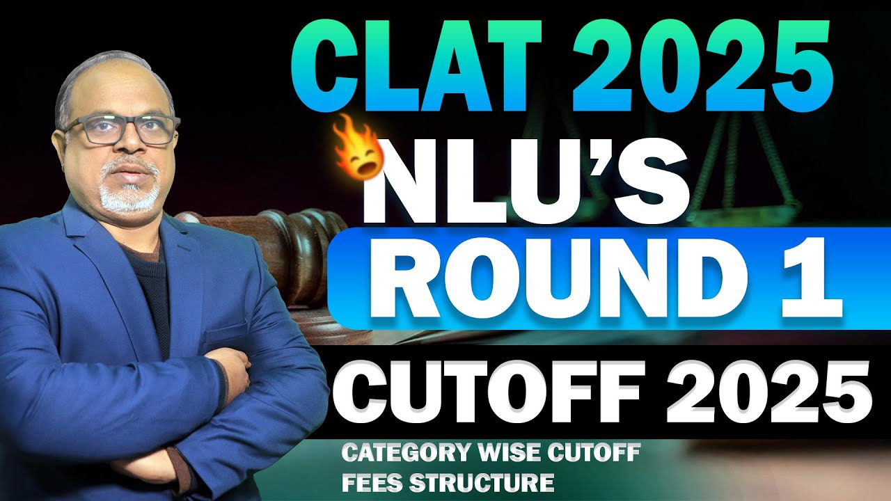 CLAT 2025 : NLU Round 1 Cutoff 2025 - CLAT ROUND 1 CUTOFF - What Next ? - | #nlus #clat2025 #clat