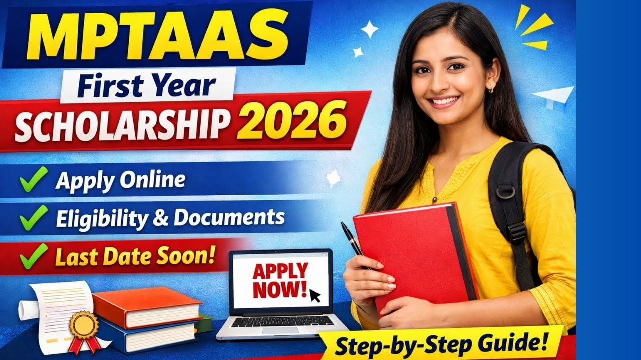 MPTAAS First Year Scholarship Online Form 2026 &ndash; Apply | Eligibility, Last Date & Step-by-Step Guid