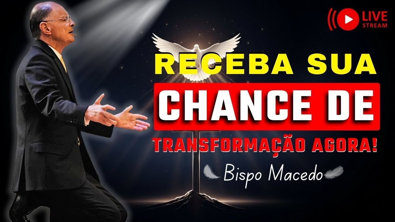 Jesus: A Chance para uma Vida Transformada | Bispo Macedo