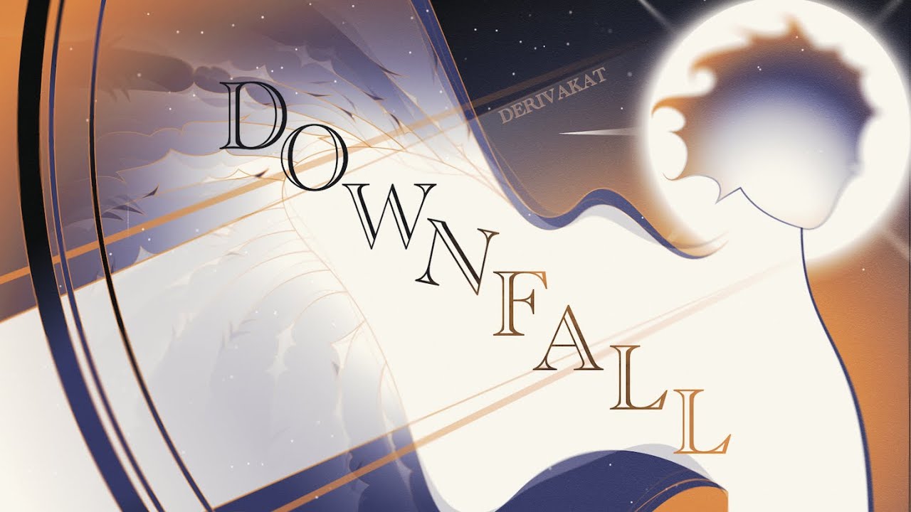 Downfall - Derivakat [VISUALIZER M/V]