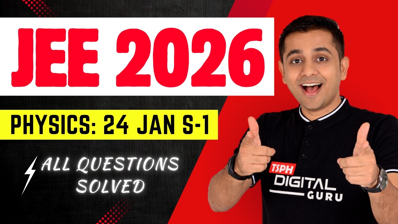 JEE Mains 2026 Physics Paper solution 24th Januay shift 1