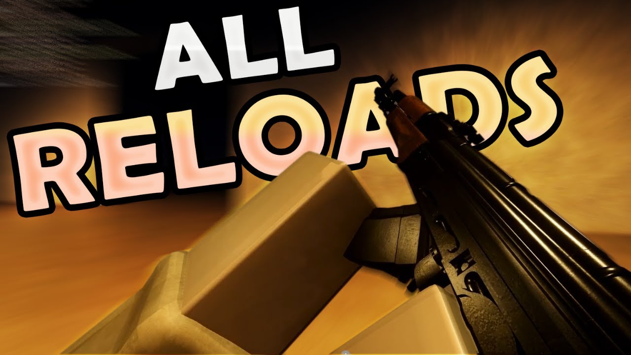 Roblox Deadline: ALL RELOADS