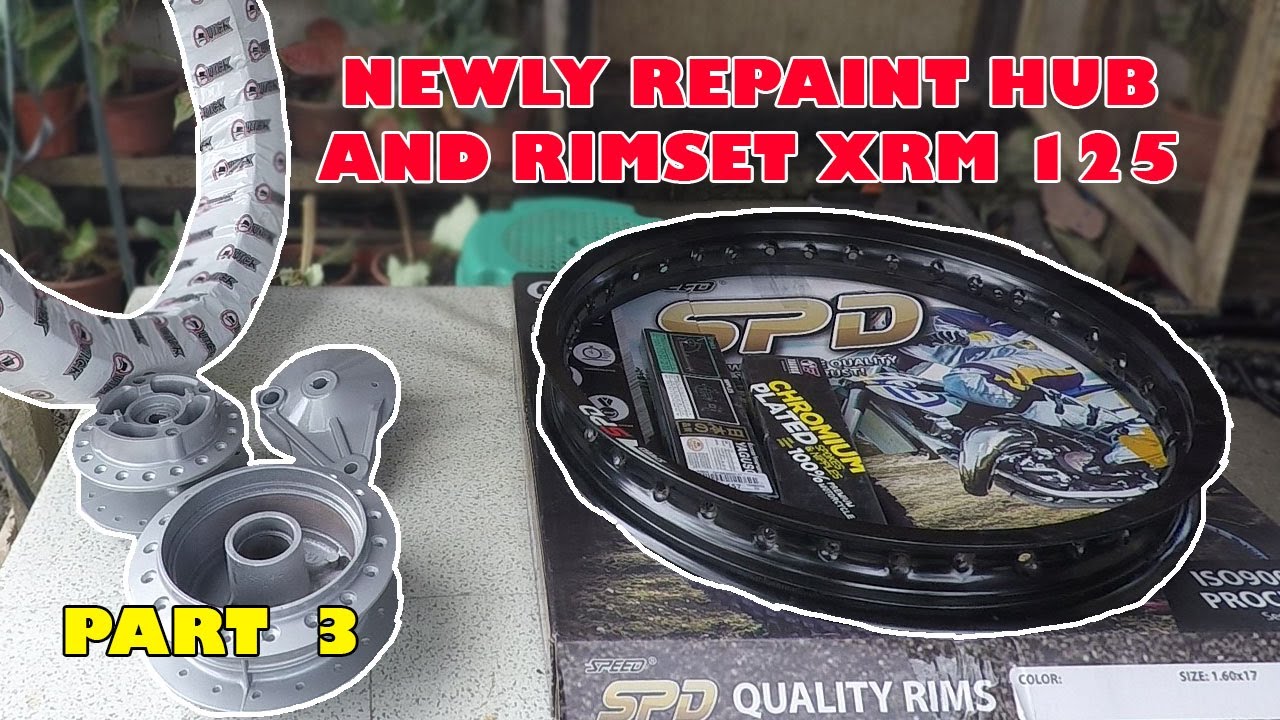 XRM 125 PROJECT BUILD REPAINT HUB AND SPD RIMSET | Episode 3
